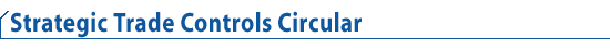 Strategic Trade Controls Circular