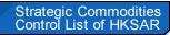 Strategic Commodities Control List of HKSAR
