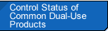 Control Status of Common Dual-Use products