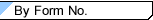 By Form No.