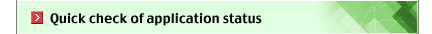 Quick check of application status