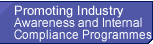 Promoting Industry Awareness and Internal Compliance  Programmes