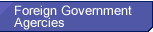 Foreign Government Agencies