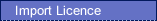 Import Licence