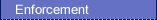 Enforcement