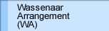 Wassenaar Arrangement (WA)