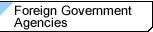 Foreign Government Agencies